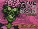 Image of Give Me the Brain: Special Edition (Color)